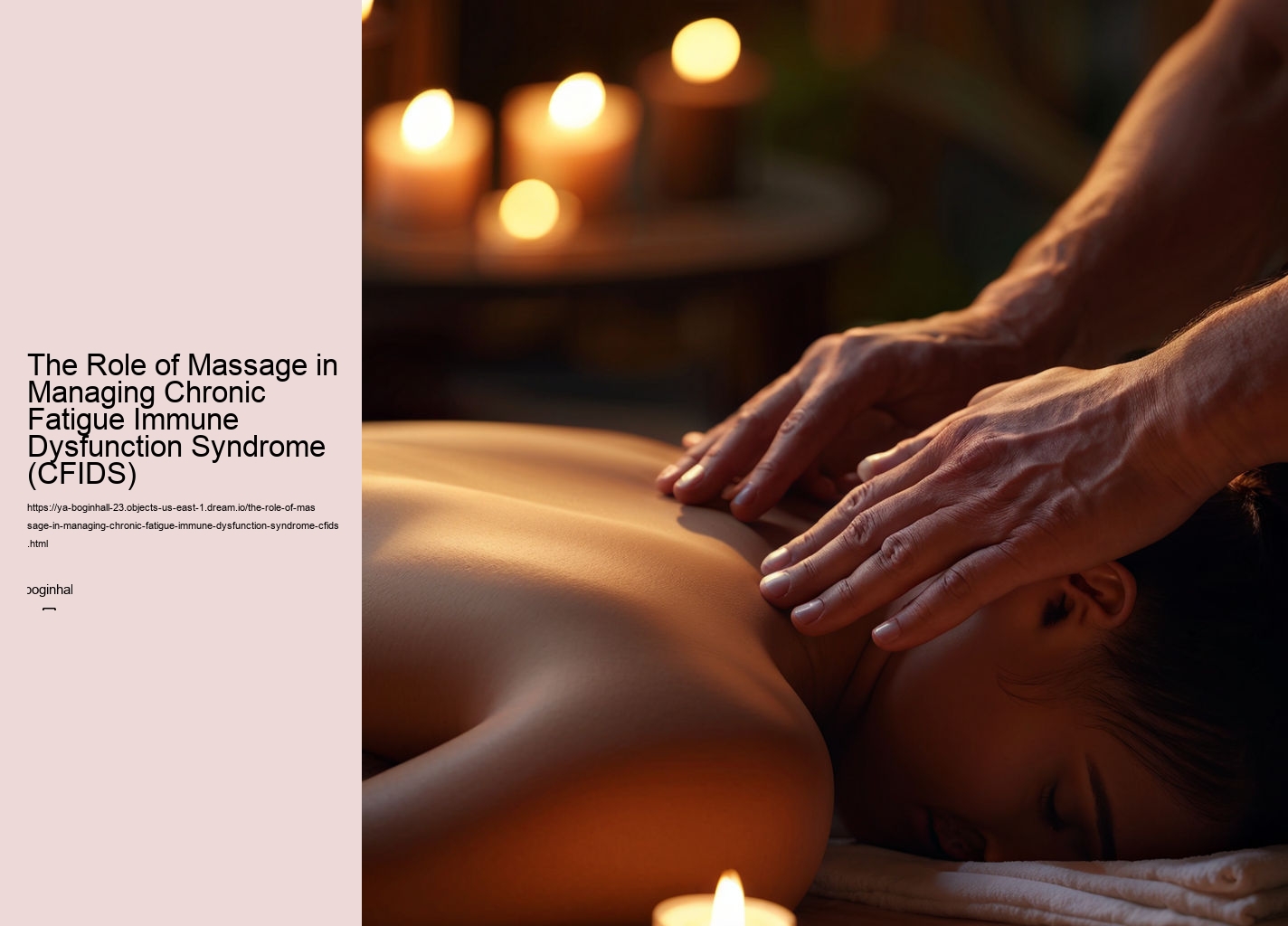 The Role of Massage in Managing Chronic Fatigue Immune Dysfunction Syndrome (CFIDS)